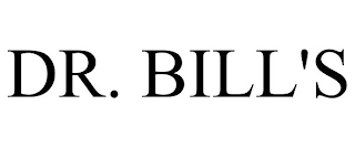 DR. BILL'S Trademark Image