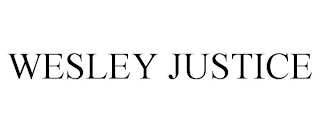 WESLEY JUSTICE Trademark Image