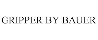 GRIPPER BY BAUER Trademark Image