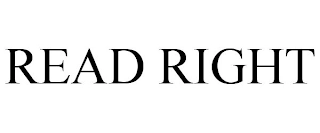 READ RIGHT Trademark Image