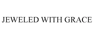 JEWELED WITH GRACE Trademark Image