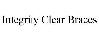 INTEGRITY CLEAR BRACES Trademark Image