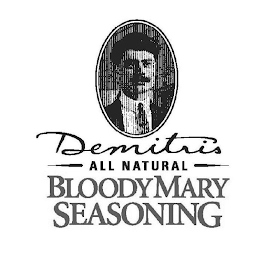 DEMITRI'S ALL NATURAL BLOODY MARY SEASONING Trademark Image