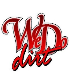 WE DO DIRT Trademark Image