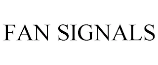 FAN SIGNALS Trademark Image