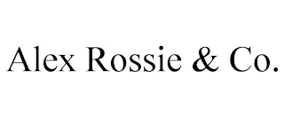 ALEX ROSSIE & CO. Trademark Image