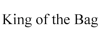KING OF THE BAG Trademark Image