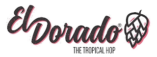EL DORADO THE TROPICAL HOP Trademark Image