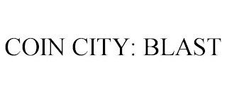 COIN CITY: BLAST Trademark Image