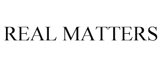 REAL MATTERS Trademark Image