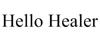 HELLO HEALER Trademark Image