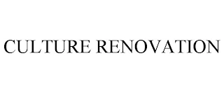 CULTURE RENOVATION Trademark Image