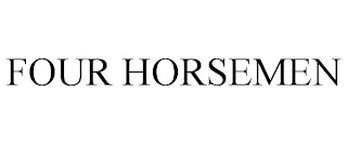 FOUR HORSEMEN Trademark Image