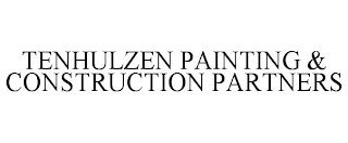 TENHULZEN PAINTING & CONSTRUCTION PARTNERS Trademark Image