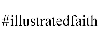 #ILLUSTRATEDFAITH Trademark Image
