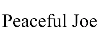 PEACEFUL JOE Trademark Image
