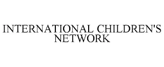 INTERNATIONAL CHILDREN'S NETWORK Trademark Image