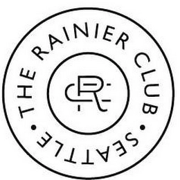 RC THE RAINIER CLUB · SEATTLE · Trademark Image