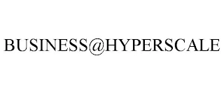 BUSINESS@HYPERSCALE Trademark Image