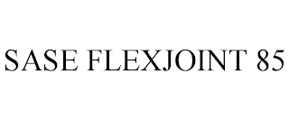 SASE FLEXJOINT 85 Trademark Image
