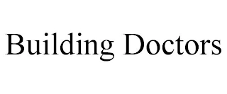 BUILDING DOCTORS Trademark Image