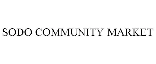 SODO COMMUNITY MARKET Trademark Image