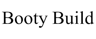 BOOTY BUILD Trademark Image