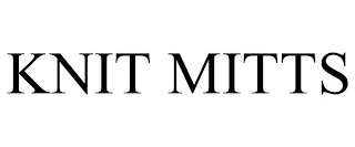 KNIT MITTS Trademark Image