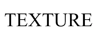 TEXTURE Trademark Image