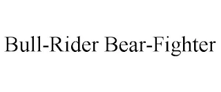 BULL-RIDER BEAR-FIGHTER Trademark Image