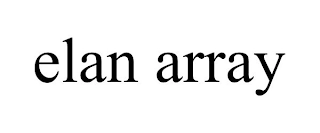 ELAN ARRAY Trademark Image