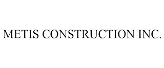 METIS CONSTRUCTION INC. Trademark Image