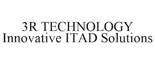 3R TECHNOLOGY INNOVATIVE ITAD SOLUTIONS Trademark Image