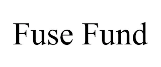 FUSE FUND Trademark Image