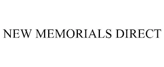 NEW MEMORIALS DIRECT Trademark Image