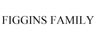 FIGGINS FAMILY Trademark Image