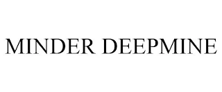 MINDER DEEPMINE Trademark Image