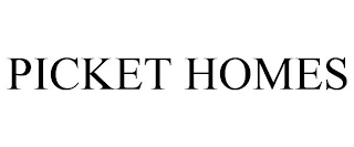 PICKET HOMES Trademark Image