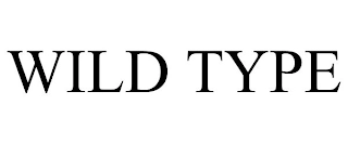WILD TYPE Trademark Image