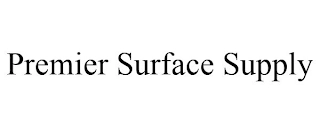 PREMIER SURFACE SUPPLY Trademark Image