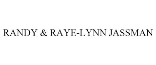 RANDY & RAYE-LYNN JASSMAN Trademark Image