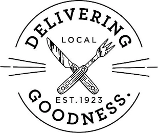 DELIVERING GOODNESS LOCAL EST. 1923 Trademark Image