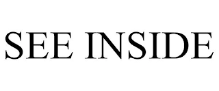 SEE INSIDE Trademark Image