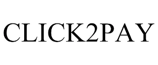 CLICK2PAY Trademark Image