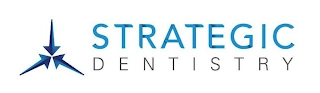 STRATEGIC DENTISTRY Trademark Image