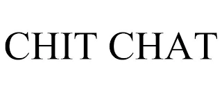 CHIT CHAT Trademark Image