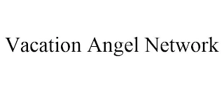 VACATION ANGEL NETWORK Trademark Image
