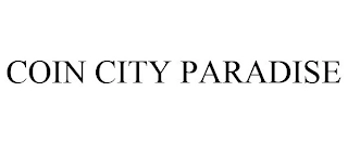 COIN CITY PARADISE Trademark Image