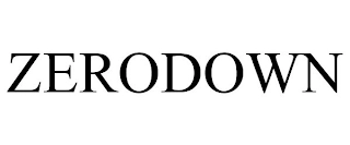 ZERODOWN Trademark Image