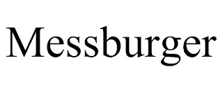 MESSBURGER Trademark Image